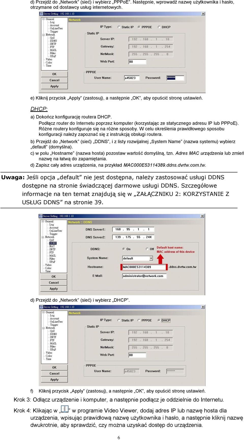 Podłącz router do Internetu poprzez komputer (korzystając ze statycznego adresu IP lub PPPoE). Różne routery konfiguruje się na różne sposoby.