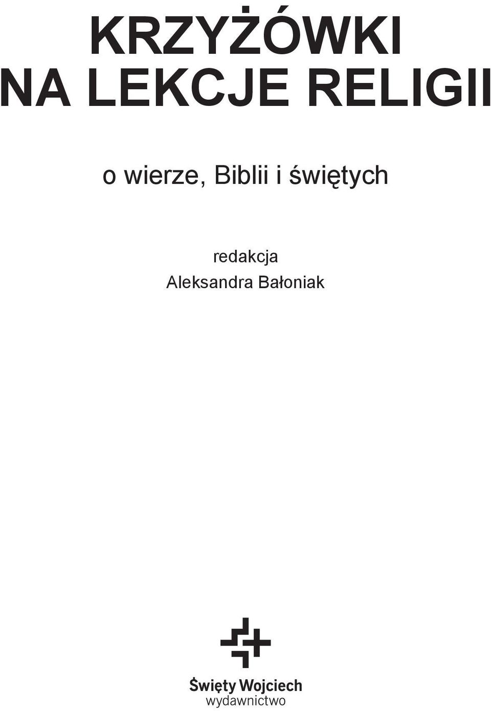 Biblii i świętych