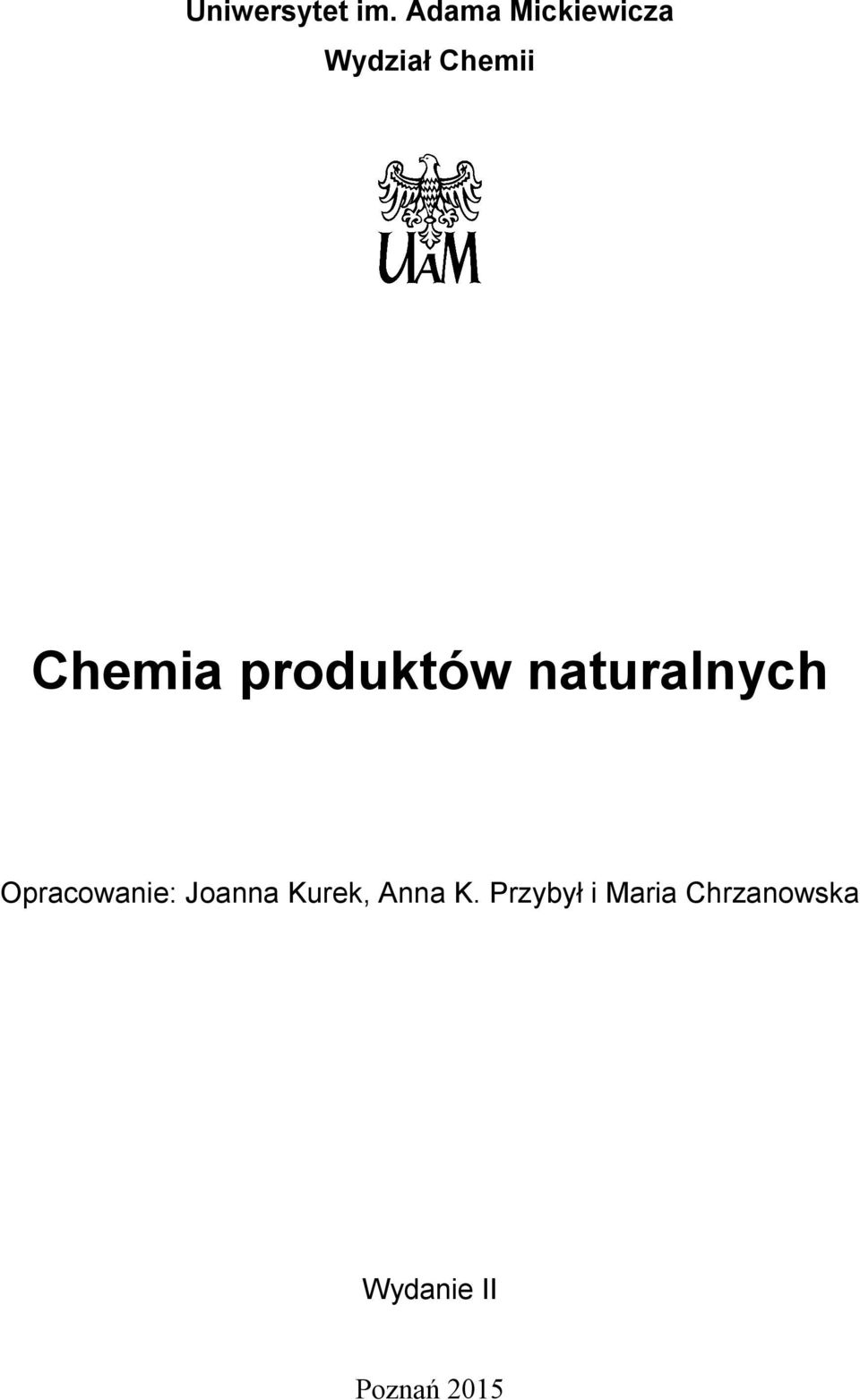 produktów naturalnych pracowanie: Joanna