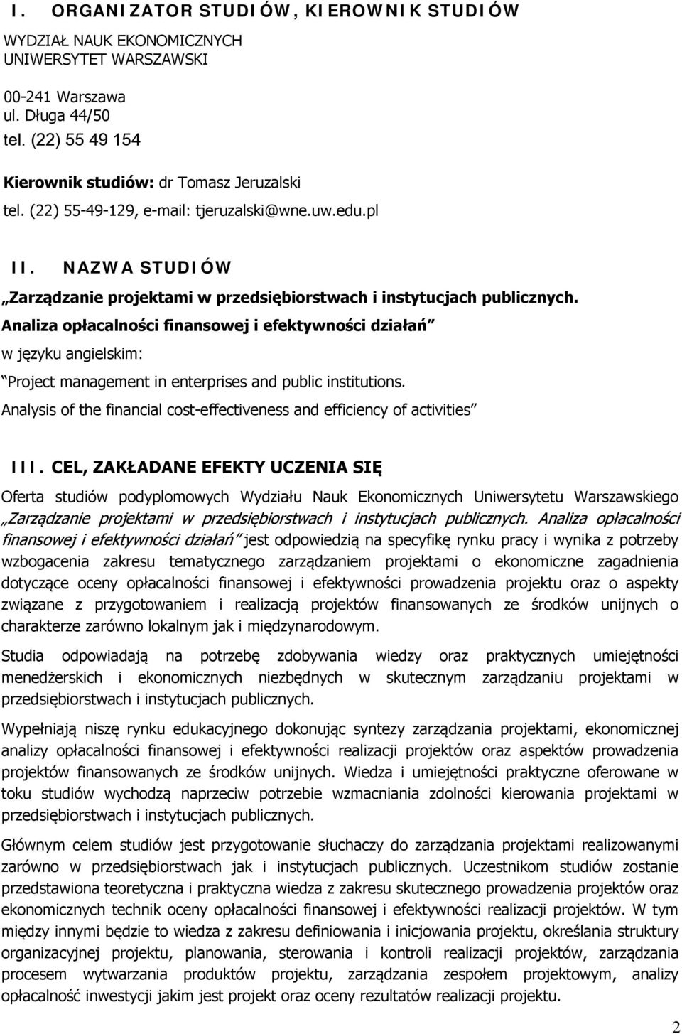 Analiza opłacalności finansowej i efektywności działań w języku angielskim: Project management in enterprises and public institutions.