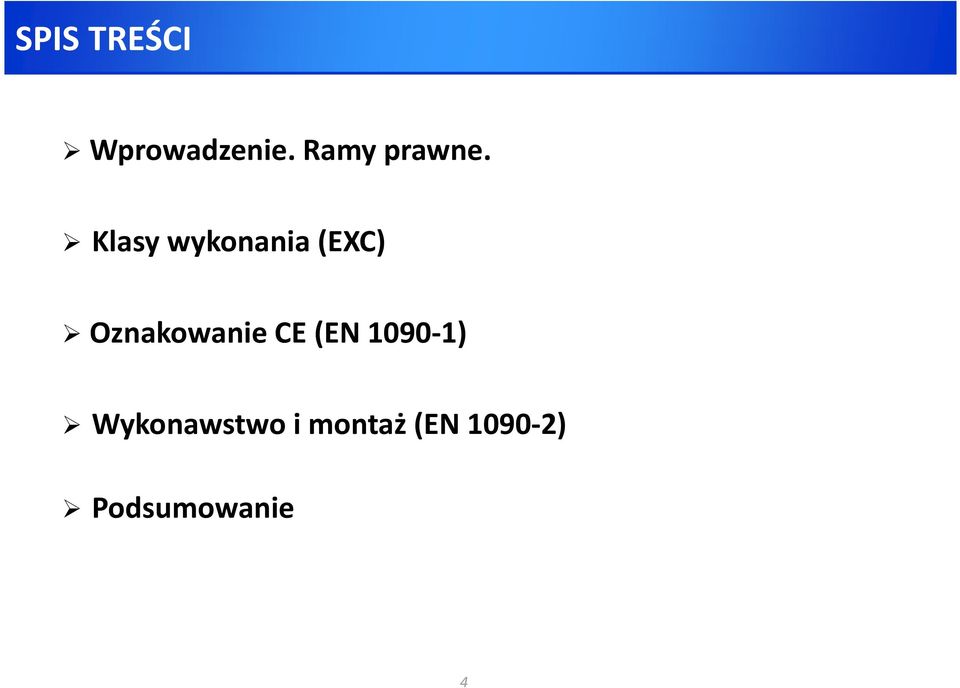 Klasy wykonania (EXC) Oznakowanie