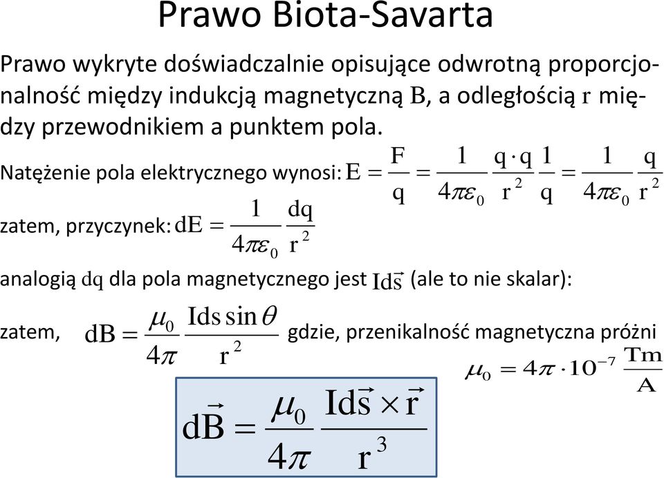 F 1 q q 1 1 q Natężenie pola elektrycznego wynosi: E 2 2 q 4 0 r q 4 0 r 1 dq zatem, przyczynek: de d 4