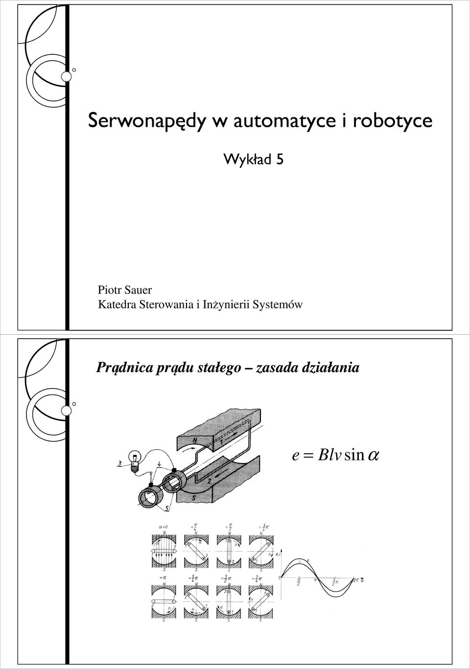 Sterowania i Inżynierii Systemów