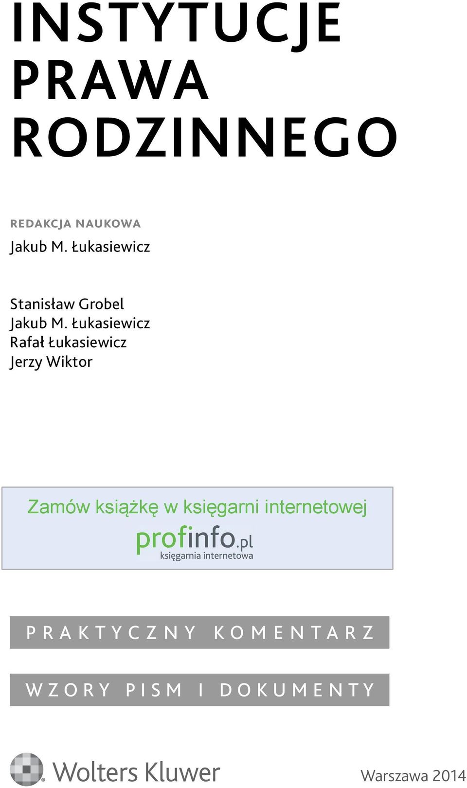 Łukasiewicz Rafał Łukasiewicz Jerzy Wiktor Zamów książkę