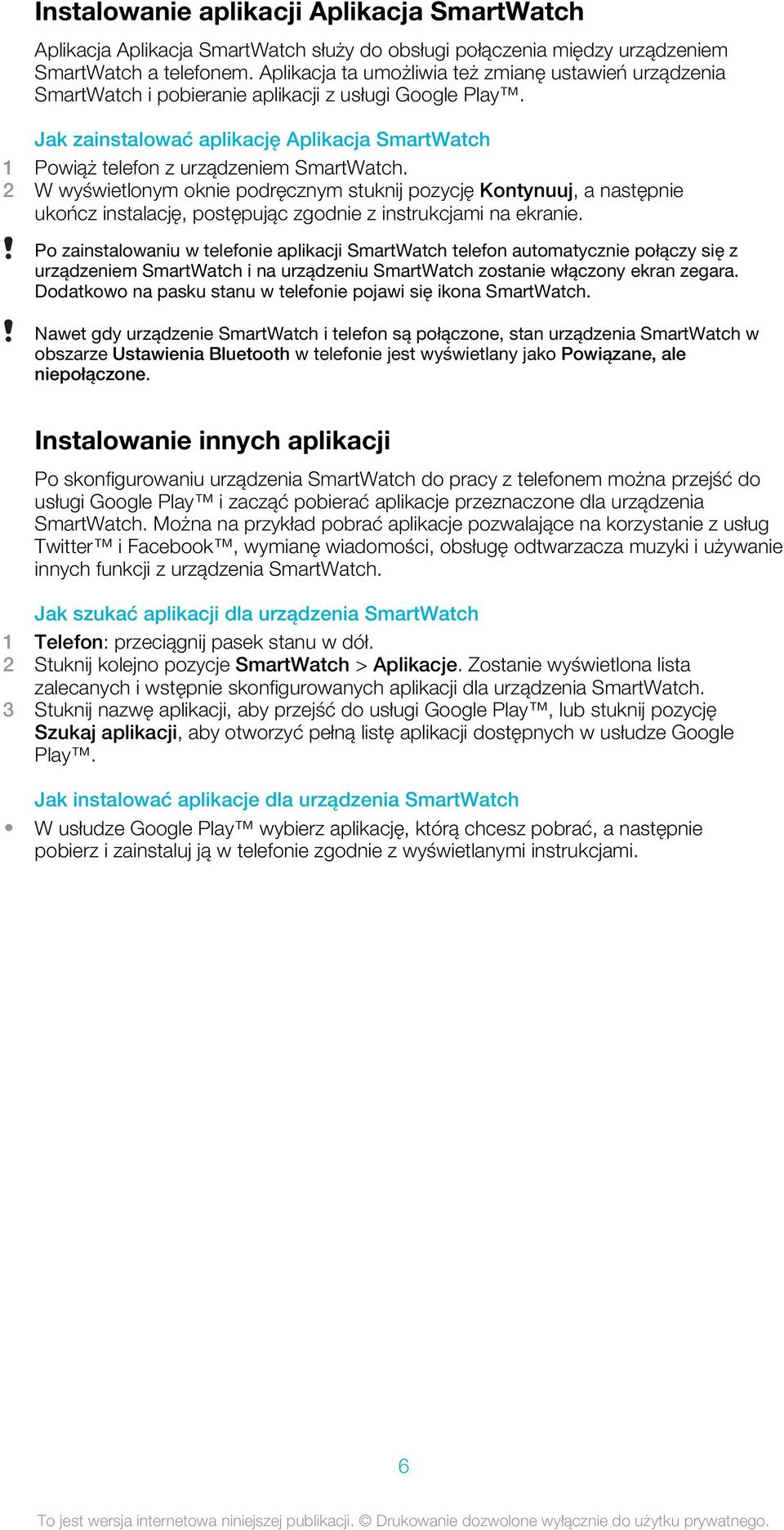 2 W wyświetlonym oknie podręcznym stuknij pozycję Kontynuuj, a następnie ukończ instalację, postępując zgodnie z instrukcjami na ekranie.