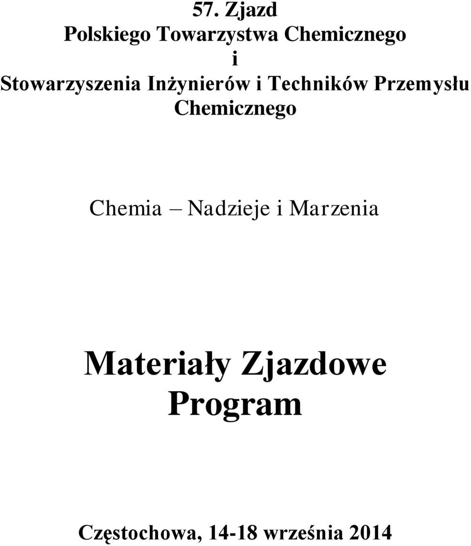 Chemicznego Chemia Nadzieje i Marzenia