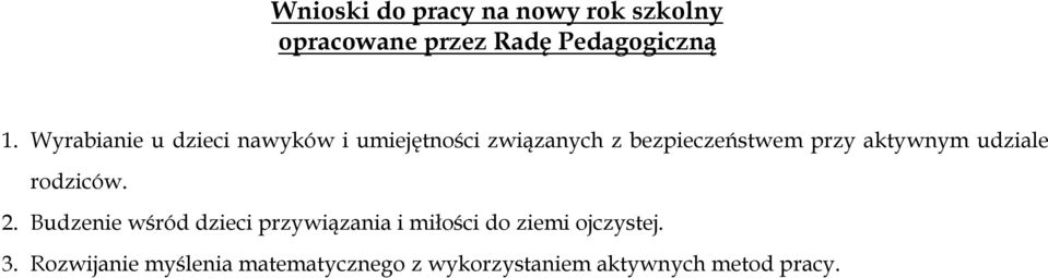 aktywnym udziale rodziców. 2.