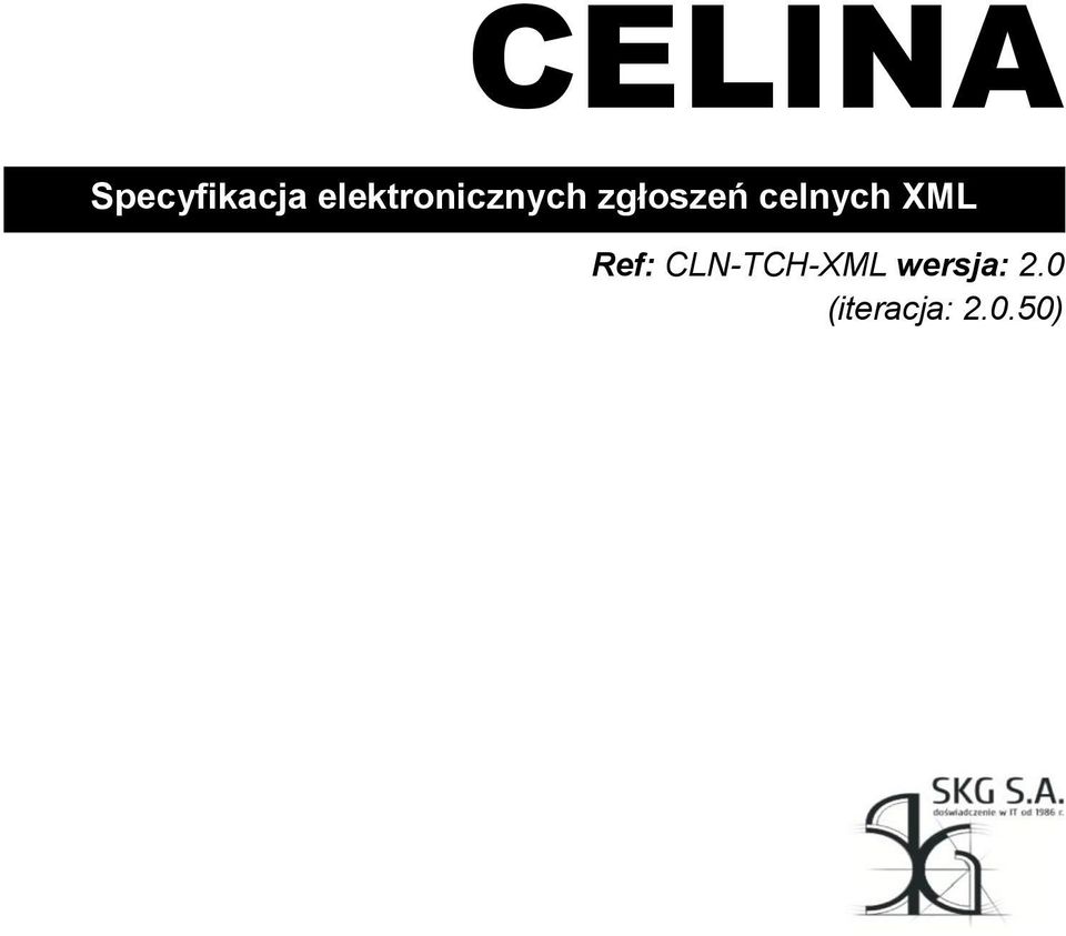 zgłoszeń celnych XML