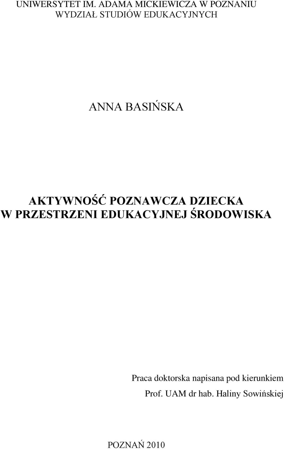 ANNA BASIŃSKA AKTYWNOŚĆ POZNAWCZA DZIECKA W PRZESTRZENI