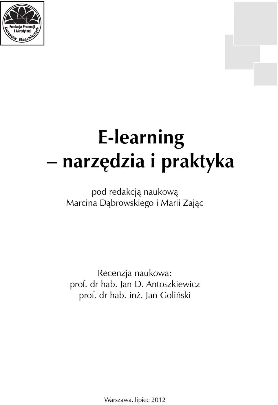 Recenzja naukowa: prof. dr hab. Jan D.