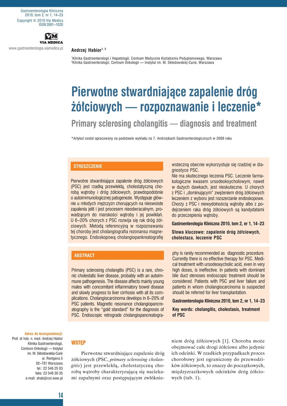 dyczne Kształcenia Podyplomowego, Warszawa 2 Klinika Gastroenterologii, Centrum Onkologii Instytut im. M.