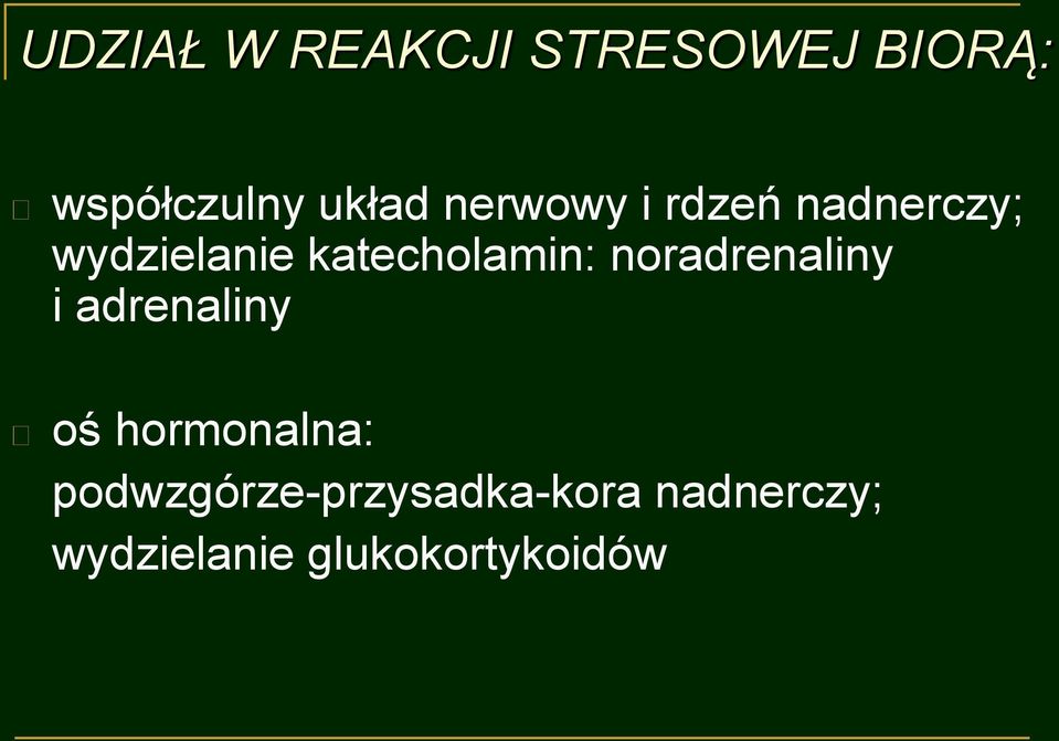 noradrenaliny i adrenaliny oś hormonalna: