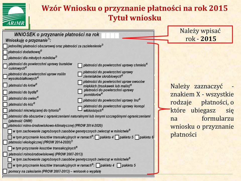 2015 Należy zaznaczyć - znakiem X - wszystkie rodzaje płatności,