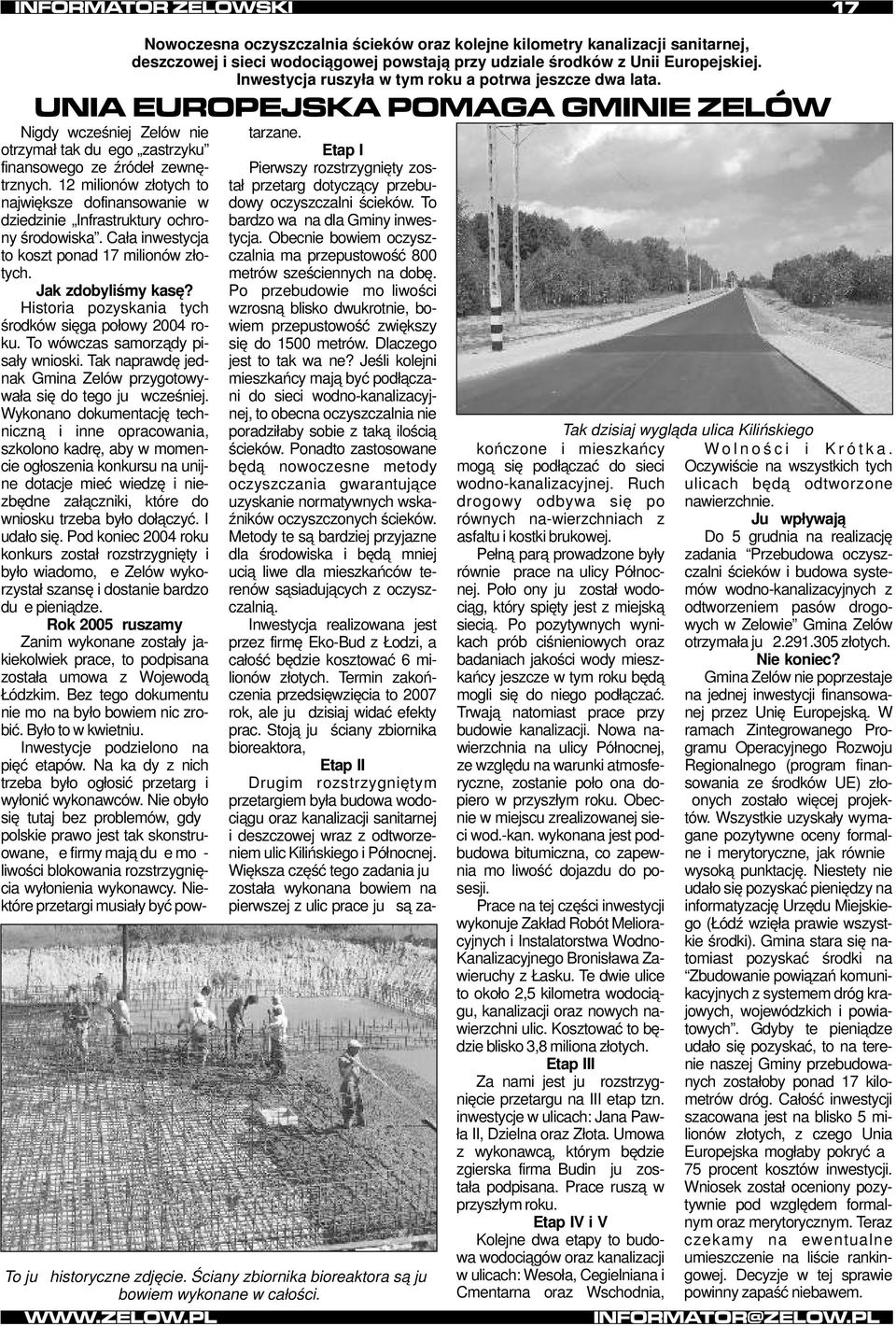12 milionów złotych to największe dofinansowanie w dziedzinie Infrastruktury ochrony środowiska. Cała inwestycja to koszt ponad 17 milionów złotych. Jak zdobyliśmy kasę?