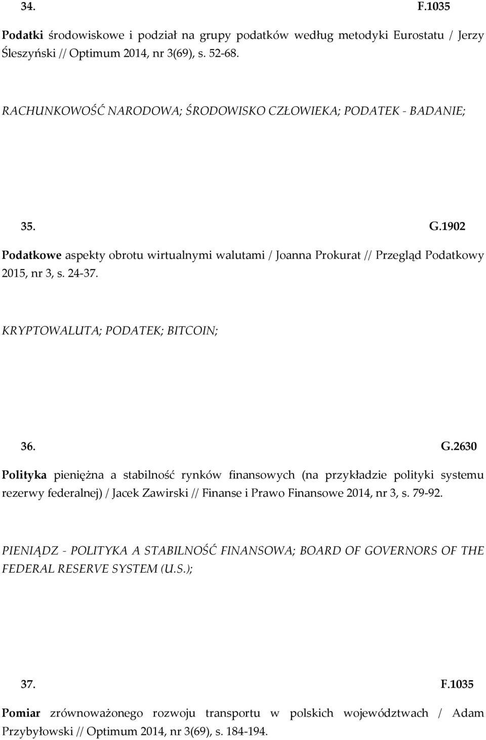 KRYPTOWALUTA; PODATEK; BITCOIN; 36. G.