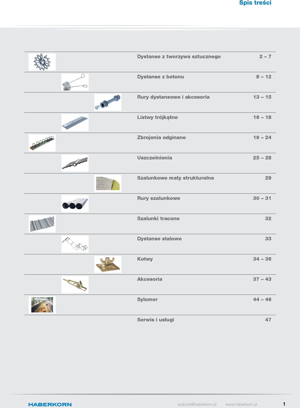 Uszczelnienia 25 28 Szalunkowe maty strukturalne 29 Rury szalunkowe 30 3