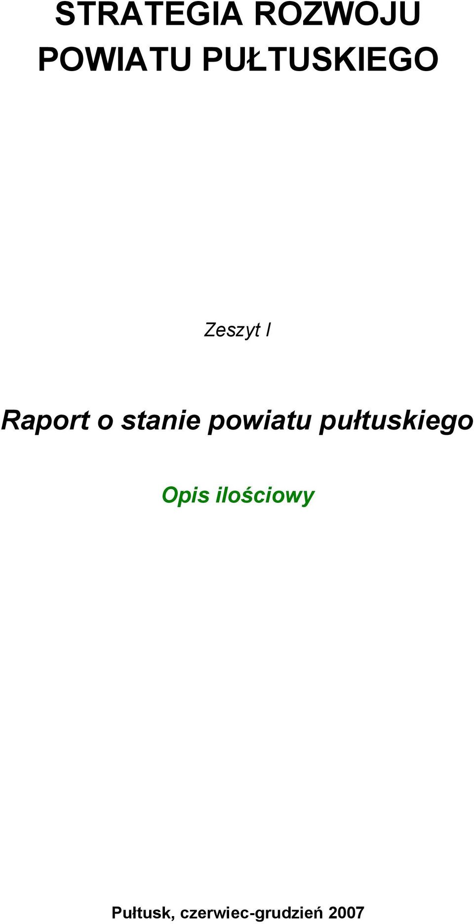 stanie powiatu pułtuskiego Opis