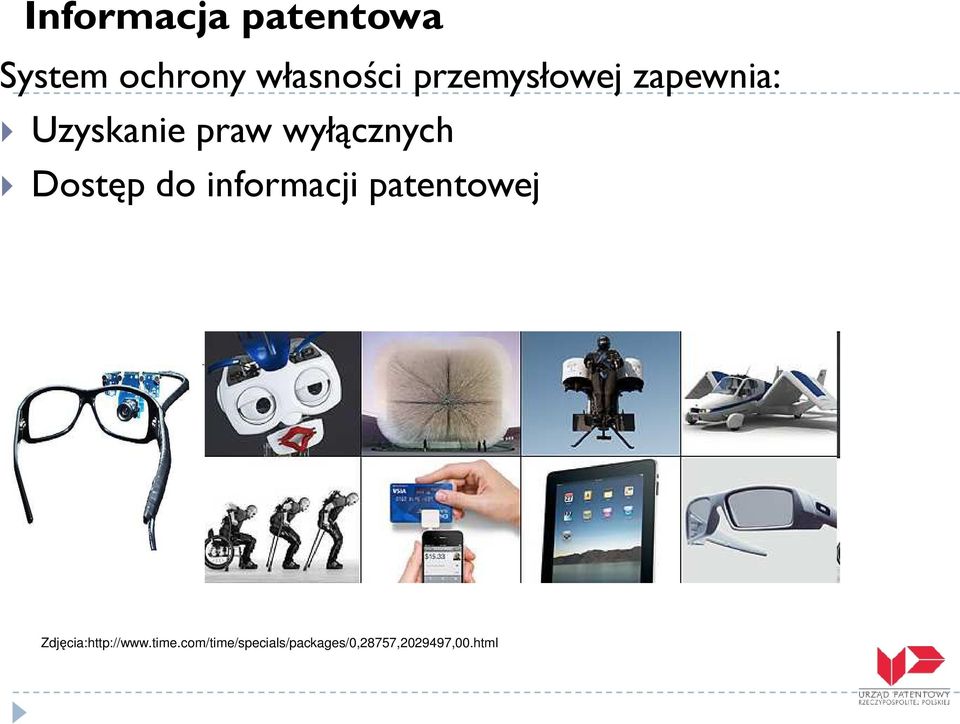 Dostęp do informacji patentowej Zdjęcia:http://www.