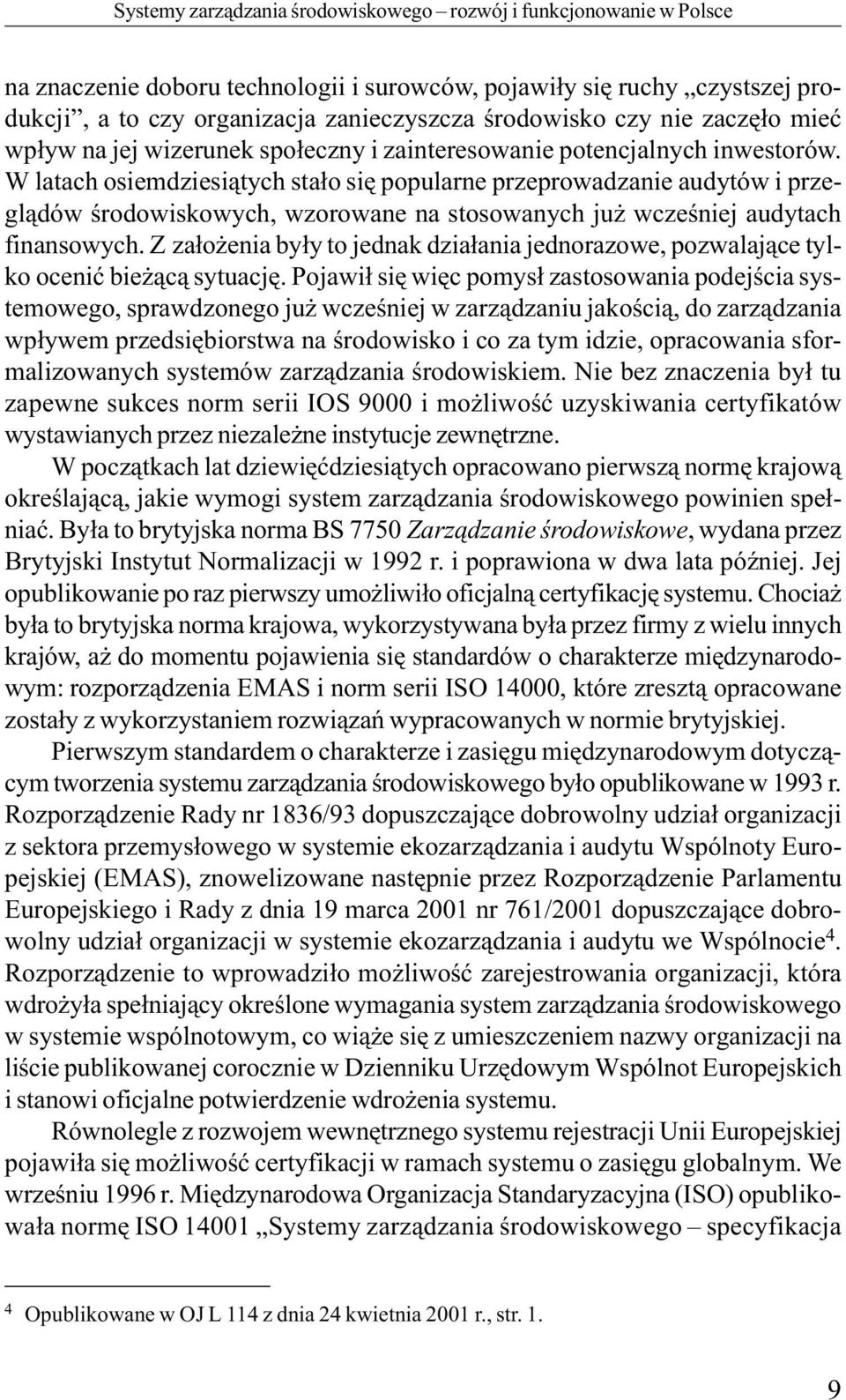 zainteresowanie potencjalnych inwestorów.