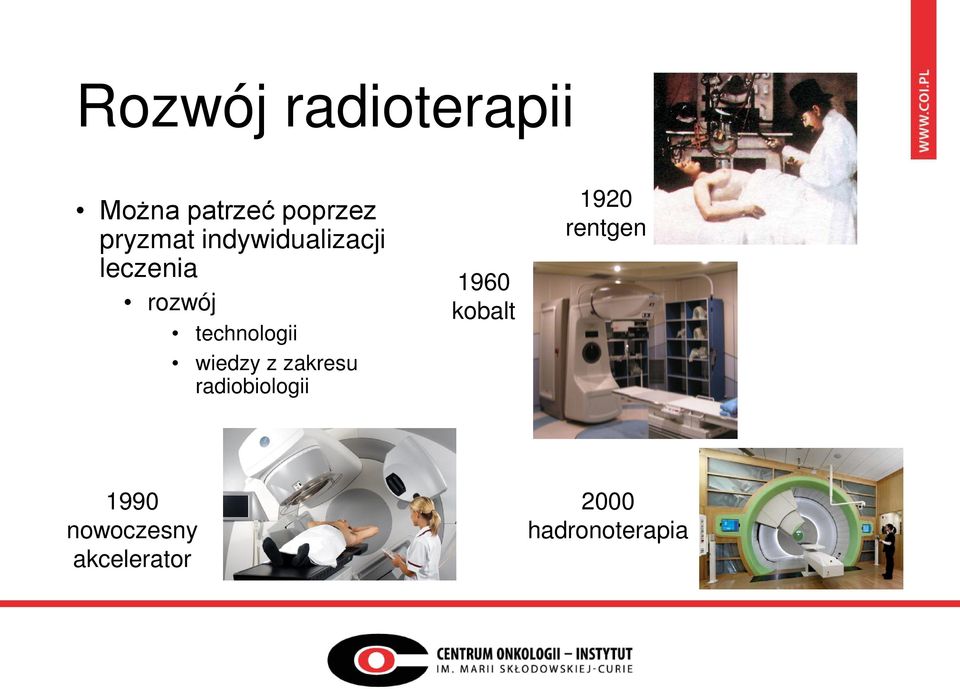 wiedzy z zakresu radiobiologii 1960 kobalt 1920