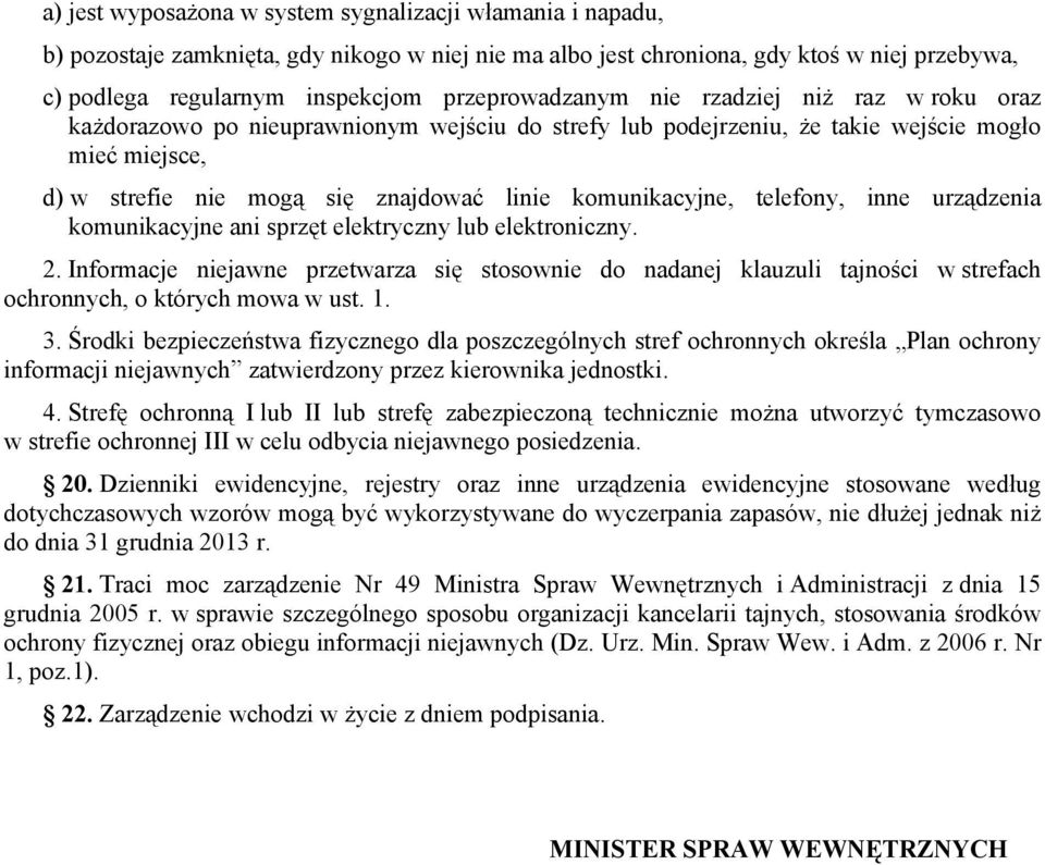 komunikacyjne, telefony, inne urządzenia komunikacyjne ani sprzęt elektryczny lub elektroniczny. 2.