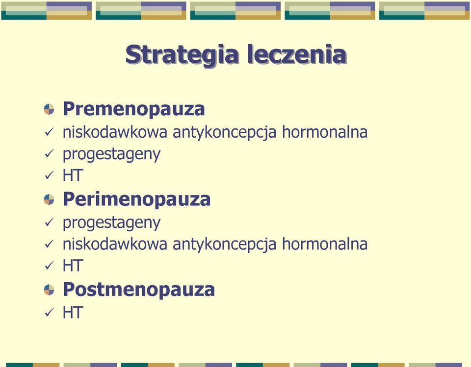 progestageny HT Perimenopauza progestageny