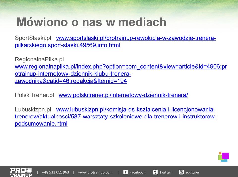 option=com_content&view=article&id=4906:pr otrainup-internetowy-dziennik-klubu-trenerazawodnika&catid=46:redakcja&itemid=194