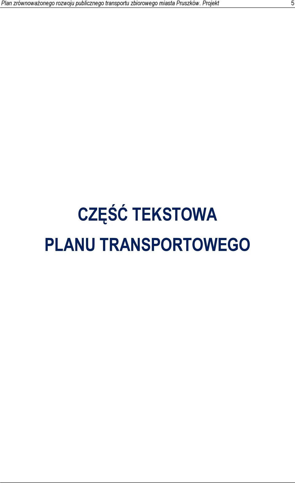 zbiorowego miasta Pruszków.