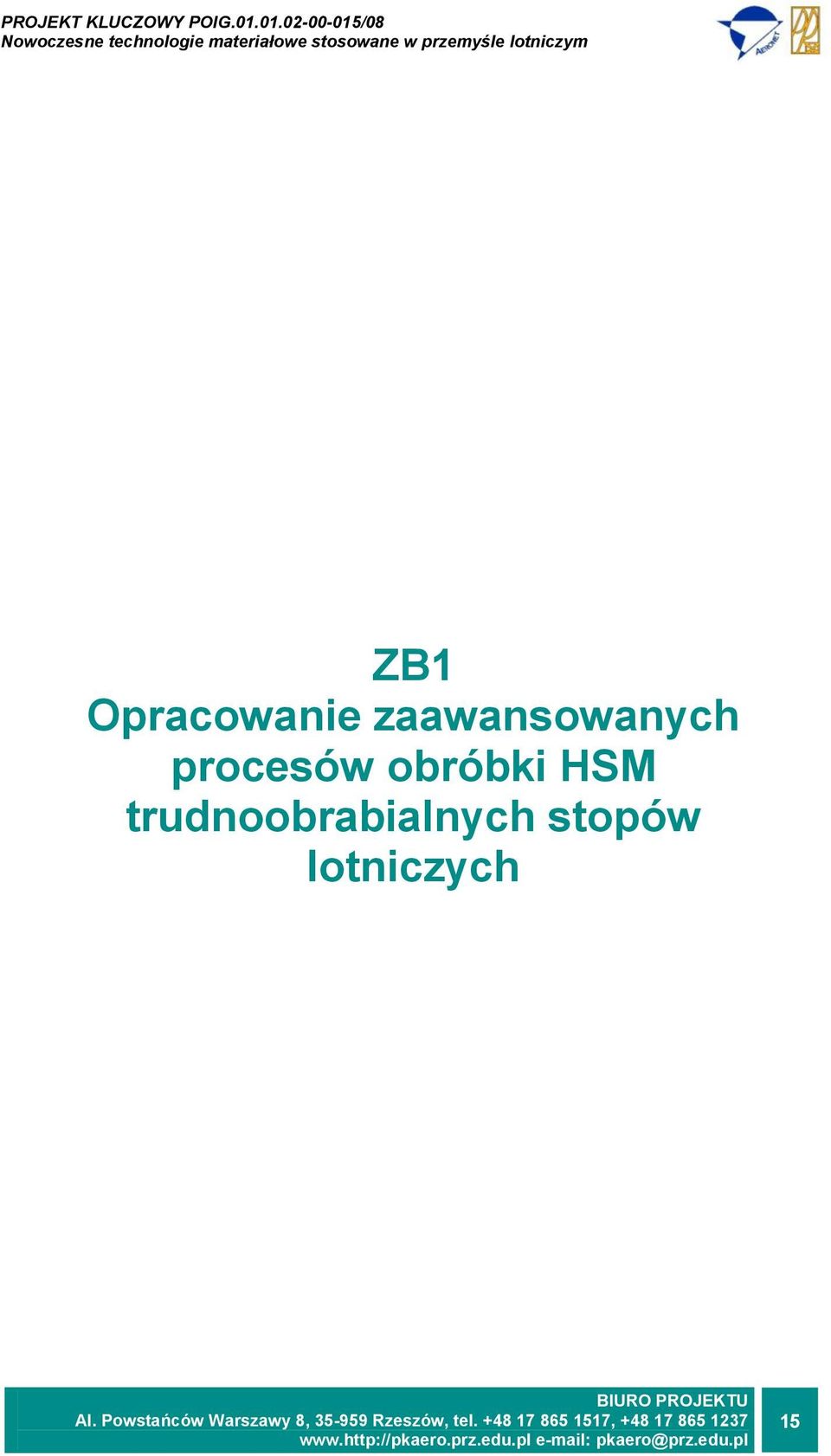 trudnoobrabialnych stopów lotniczych