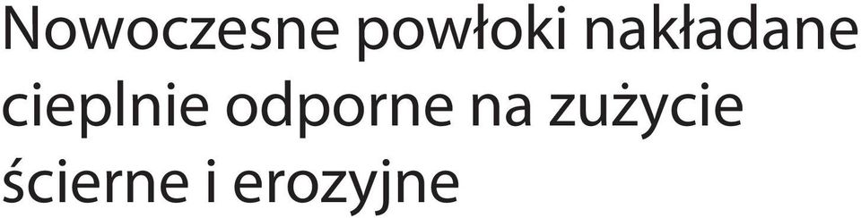 odporne na zużycie