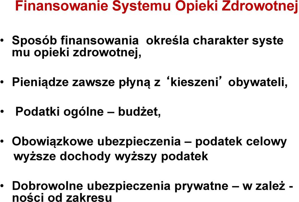 obywateli, Podatki ogólne budżet, Obowiązkowe ubezpieczenia podatek celowy