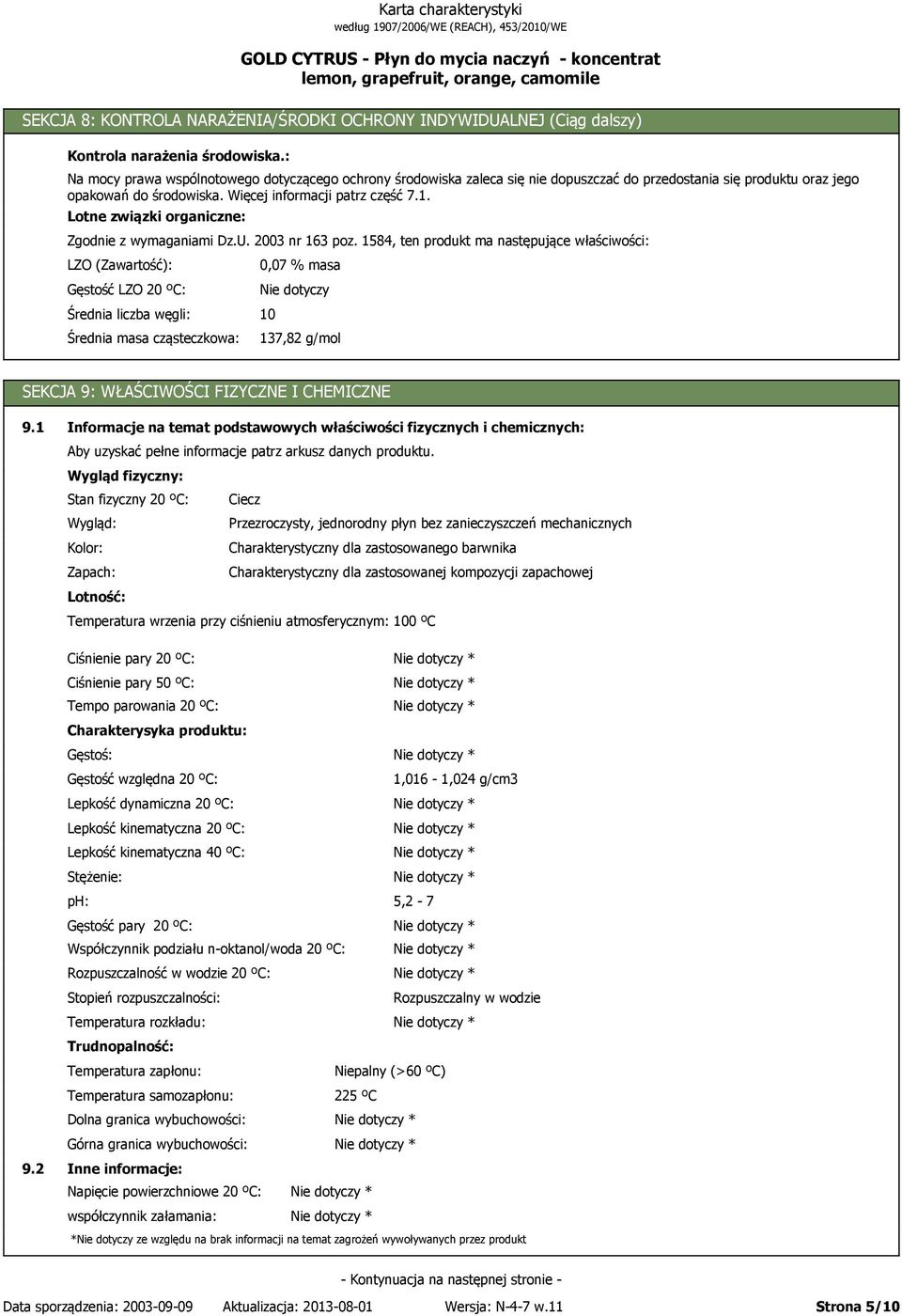 Lotne związki organiczne: Zgodnie z wymaganiami Dz.U. 2003 nr 163 poz.