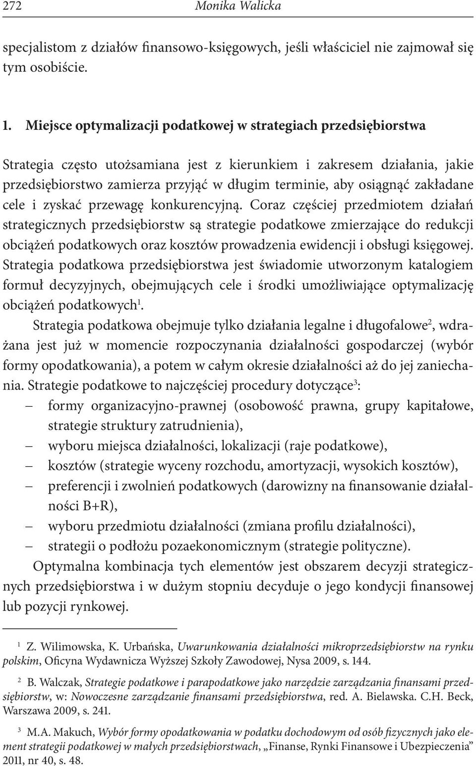 osiągnąć zakładane cele i zyskać przewagę konkurencyjną.