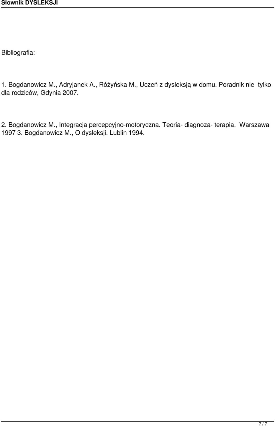 Poradnik nie tylko dla rodziców, Gdynia 2007. 2. Bogdanowicz M.
