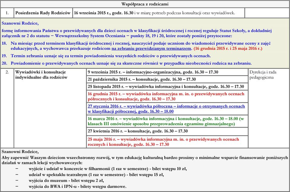 System Oceniania punkty 18, 19 i 20, które zostały poniżej przytoczone: 18.