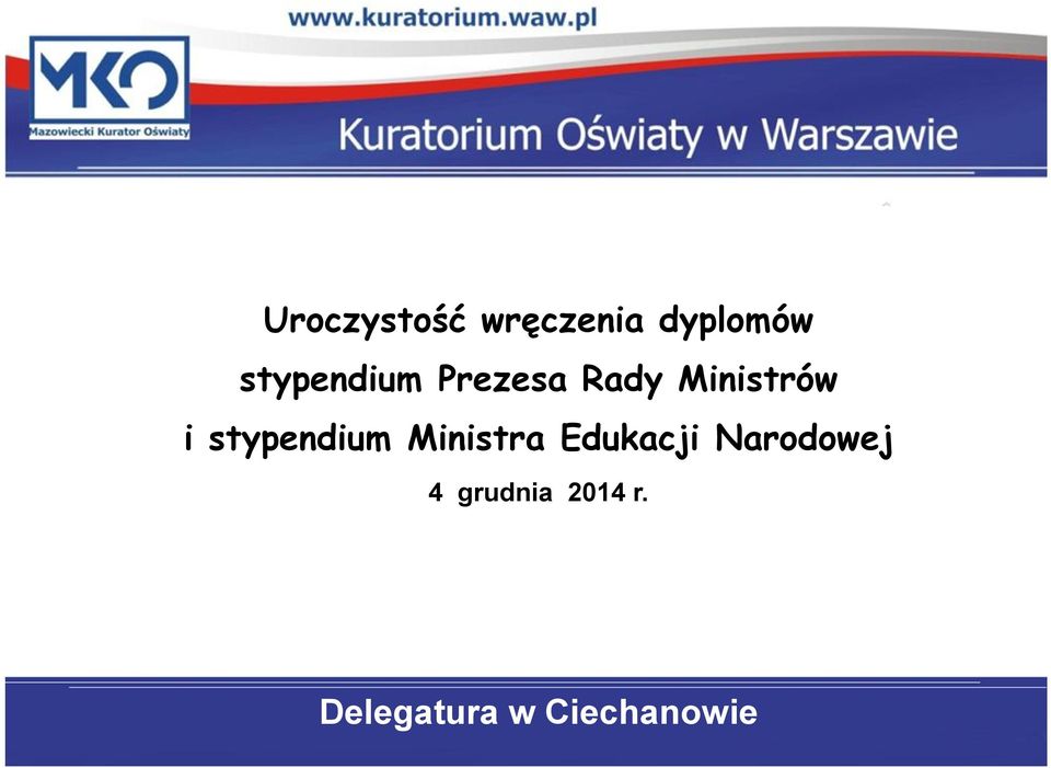 Rady Ministrów i stypendium