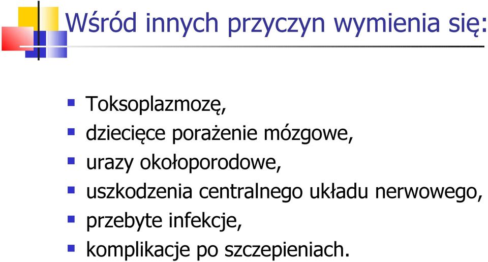 urazy okołoporodowe, uszkodzenia centralnego