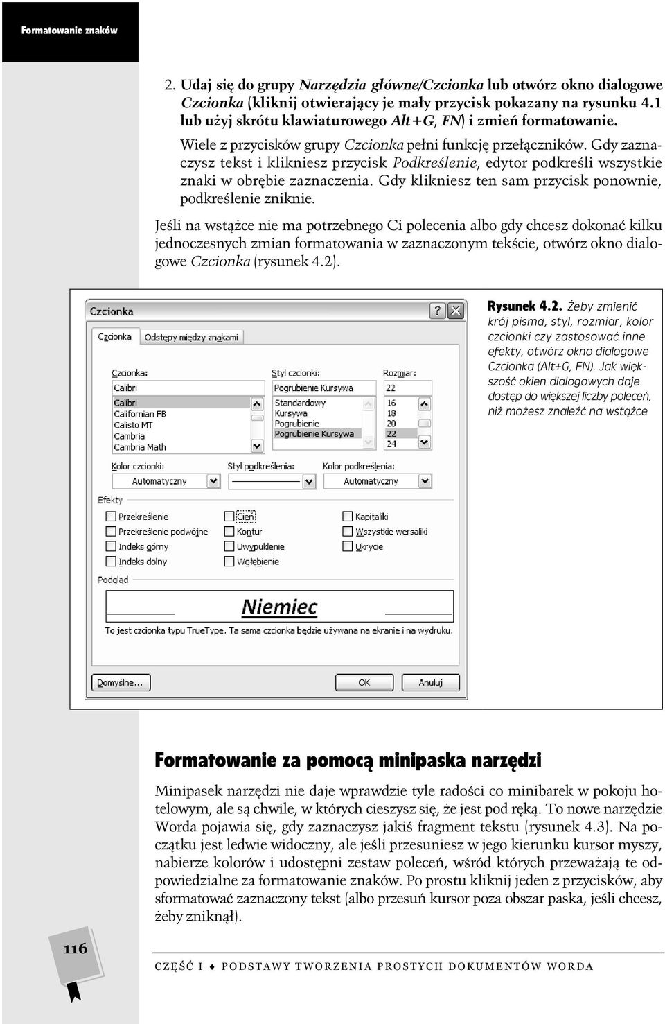 Gdy zaznaczysz tekst i klikniesz przycisk Podkreślenie, edytor podkreśli wszystkie znaki w obrębie zaznaczenia. Gdy klikniesz ten sam przycisk ponownie, podkreślenie zniknie.