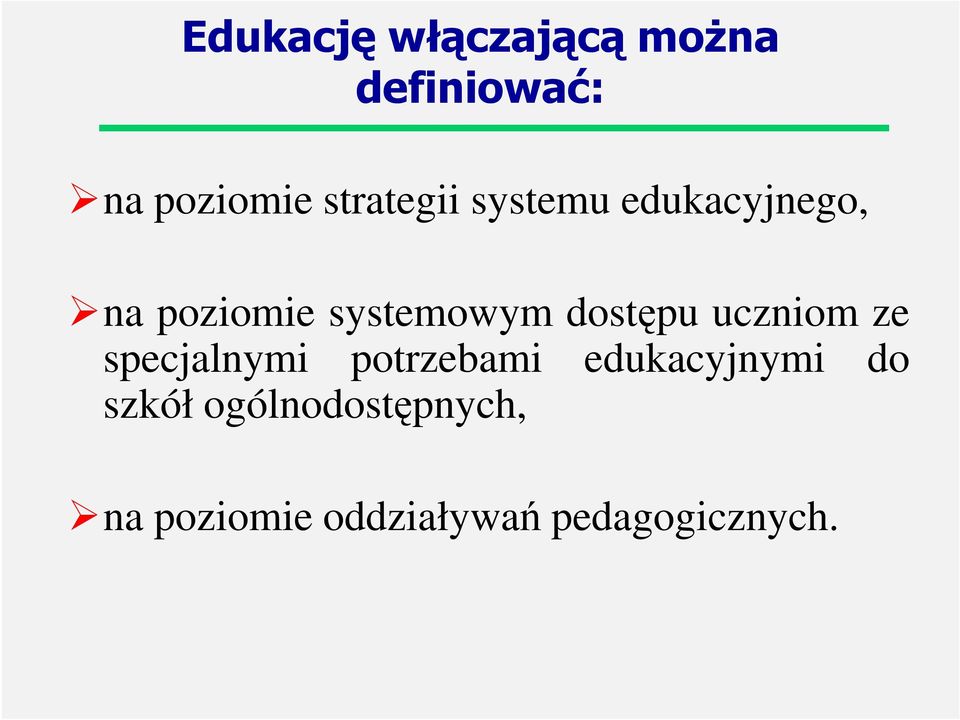 dostępu uczniom ze specjalnymi potrzebami edukacyjnymi