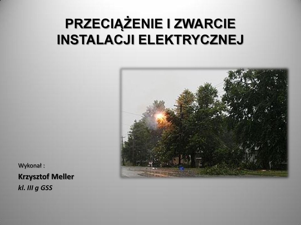 ELEKTRYCZNEJ Wykonał