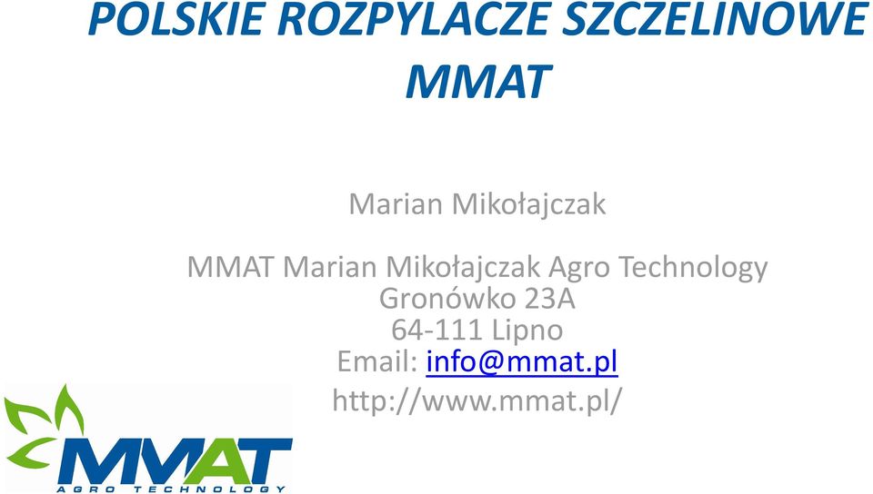 Mikołajczak Agro Technology Gronówko