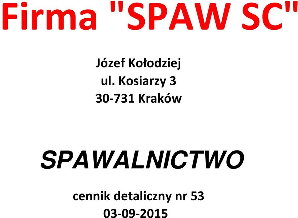 Kosiarzy 3 30-731 Kraków