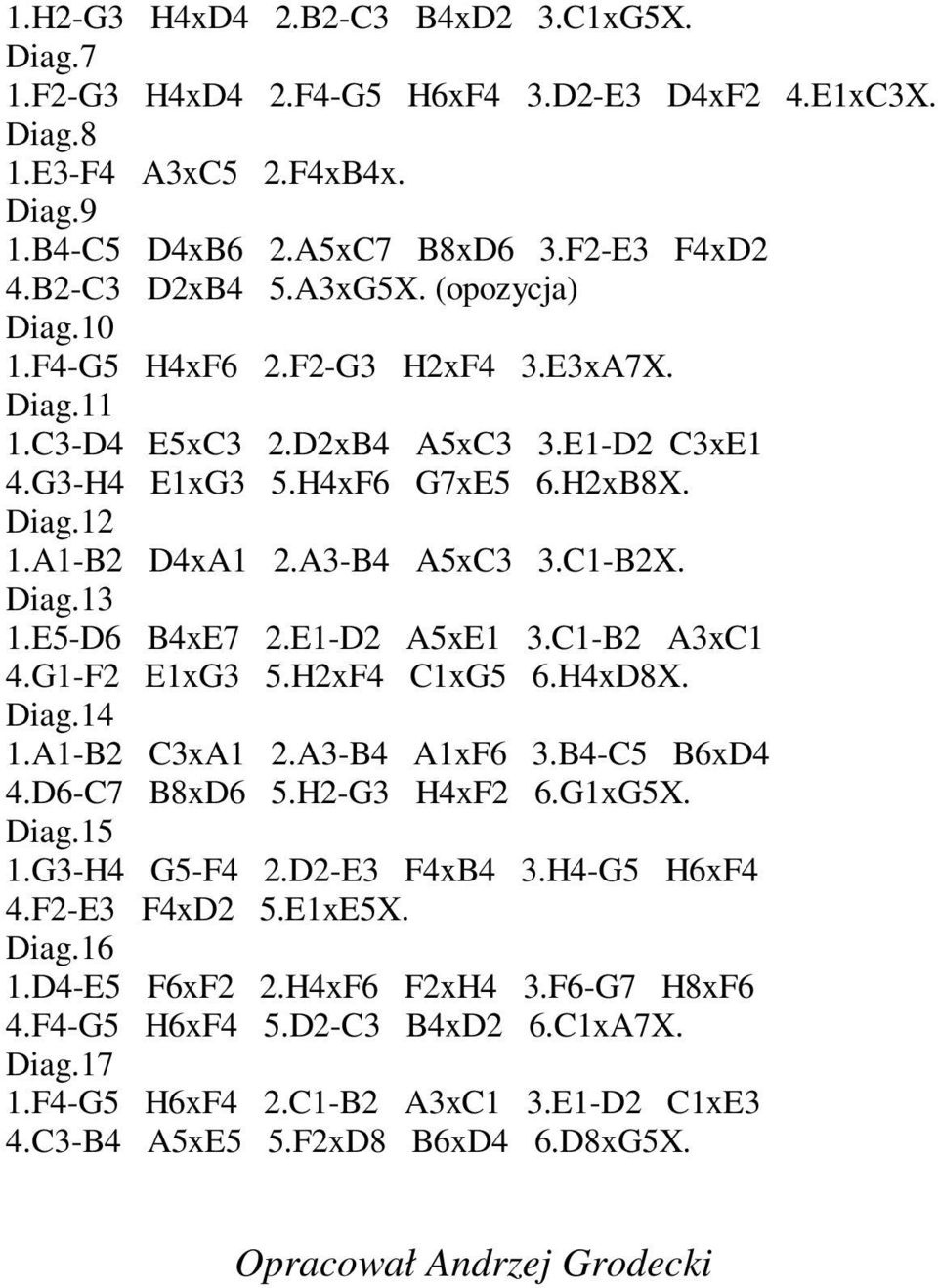 E-D AxE.C-B AxC.G-F ExG.HxF CxG.HxDX. Diag..A-B CxA.A-B AxF.B-C BxD.D-C BxD.H-G HxF.GxGX. Diag..G-H G-F.D-E FxB.H-G HxF.F-E FxD.