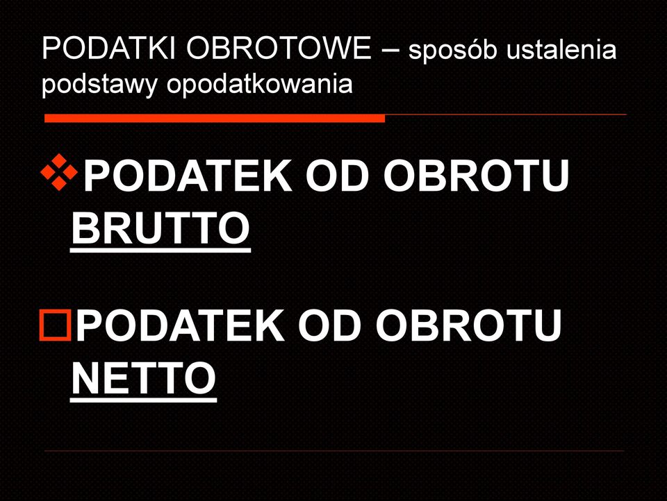 opodatkowania PODATEK OD