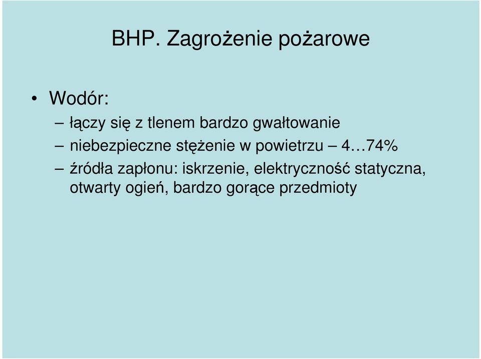 powietrzu 4 74% źródła zapłonu: iskrzenie,