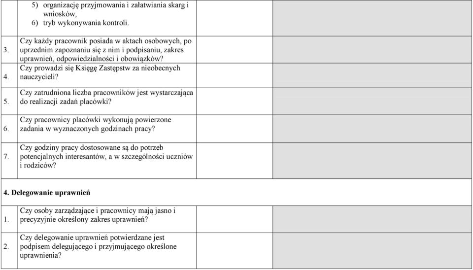 Czy prowadzi się Księgę Zastępstw za nieobecnych nauczycieli? Czy zatrudniona liczba pracowników jest wystarczająca do realizacji zadań placówki?