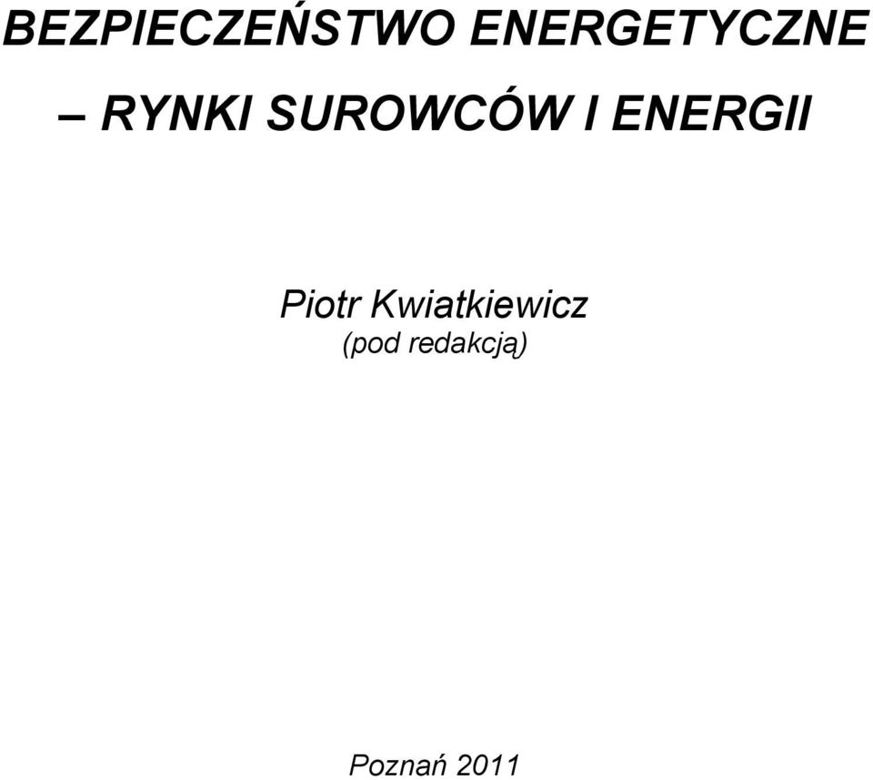 SUROWCÓW I ENERGII Piotr