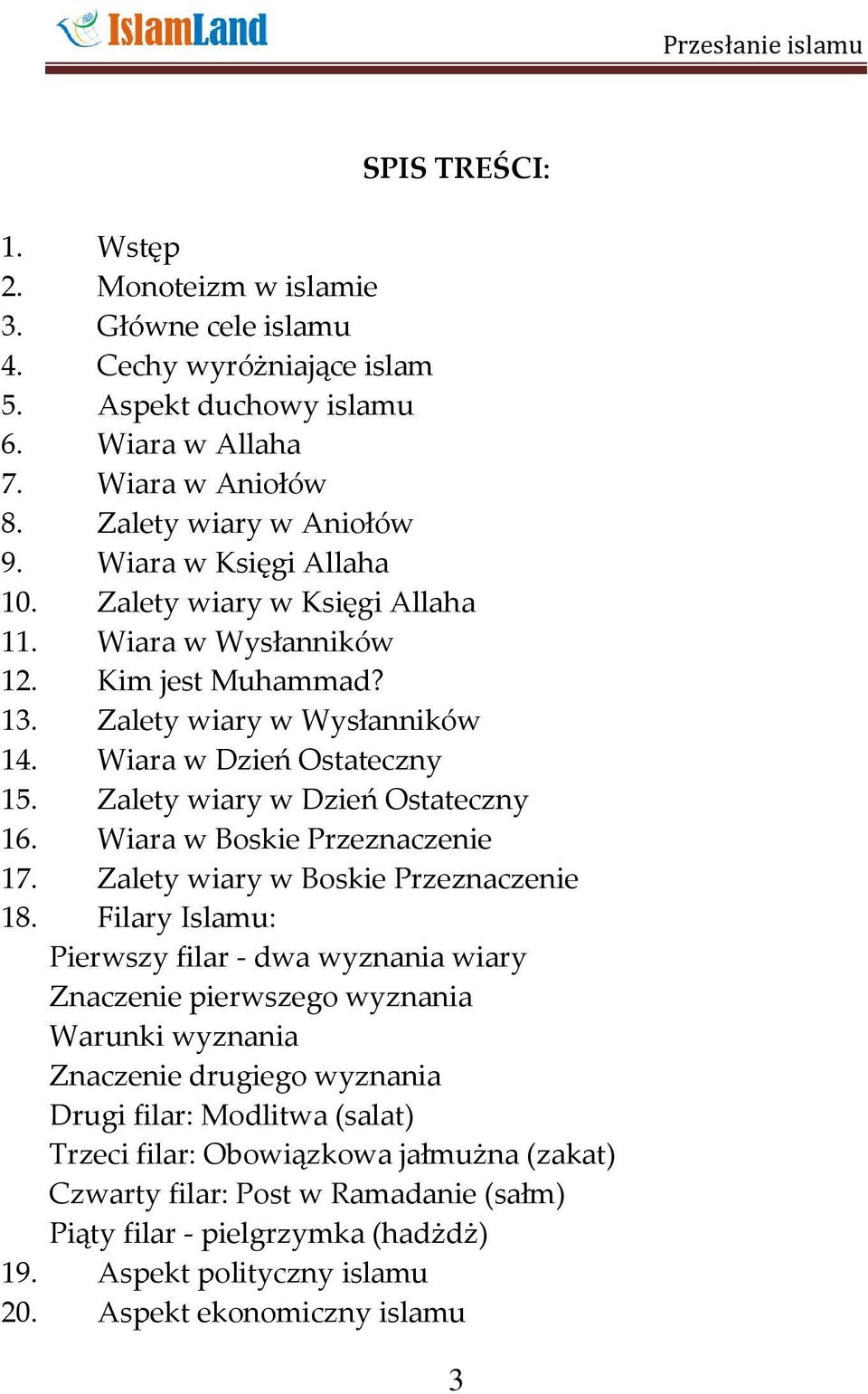 Zalety wiary w Dzień Ostateczny 16. Wiara w Boskie Przeznaczenie 17. Zalety wiary w Boskie Przeznaczenie 18.