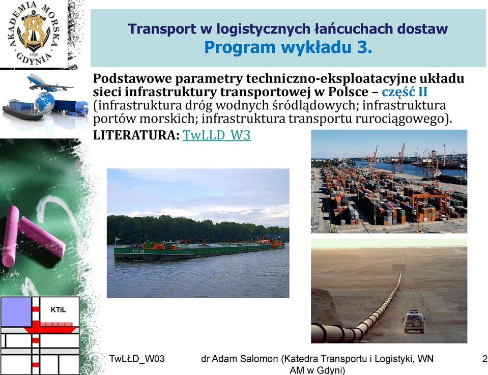 transportowej w Polsce część II (infrastruktura dróg wodnych śródlądowych;