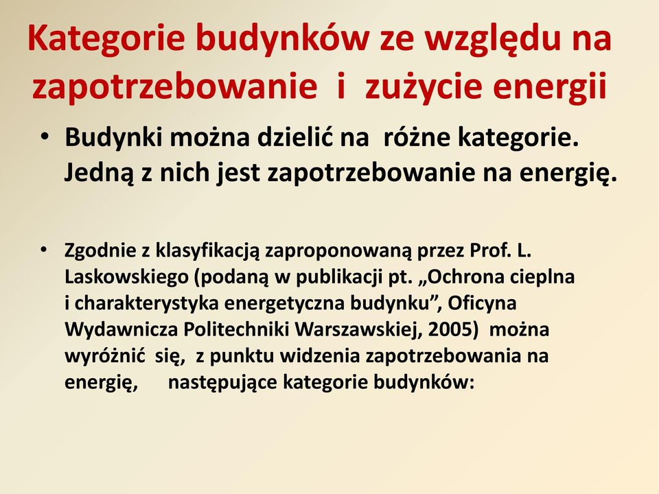 Laskowskiego (podaną w publikacji pt.